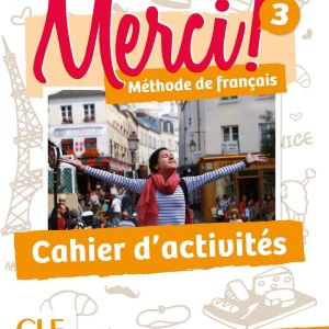 Merci ! 3 Cahier d ́exercices